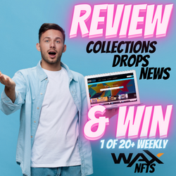 Review NFTS to Win WAX NFTS